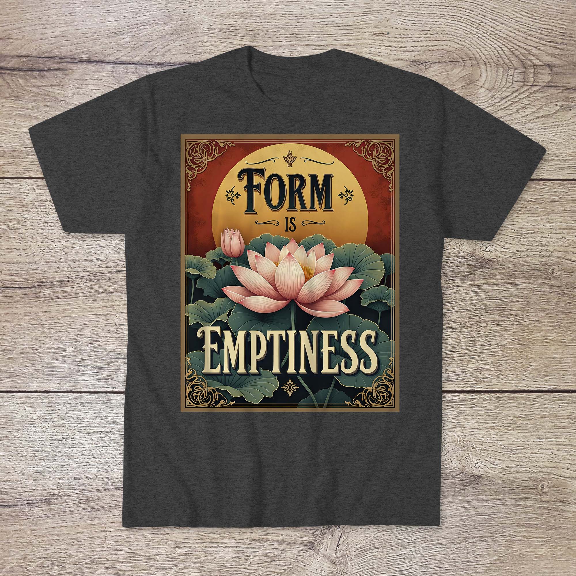 Form Is Emptiness: Zen Buddhist Heart Sutra Quote | Lotus Sutra, Dharma Wisdom | Emptiness Void Nirvana Gift Art T-Shirt